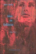 Cover: Adam am Kalkbaum - Galrev Druck- u. V.-G.
