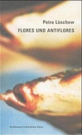 Cover: Flores und Antiflores - Galrev Druck- u. V.-G.