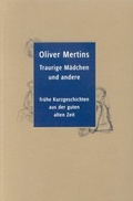 Cover: Traurige M&auml;dchen und andere Fingerspiele - Galrev Druck- u. V.-G.