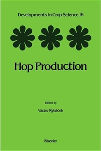 Enlarge image Cover: Hop Production: Volume 16 - Elsevier