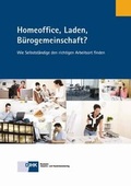 Cover: Homeoffice, Laden, B&uuml;rogemeinschaft? - DiHK Verlag