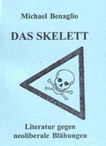 Cover: Das Skelett - Literatur gegen neoliberale Bl&auml;hungen - Packpapier