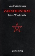 Cover: Zarathustras letzte Wiederkehr - quartus-Verlag
