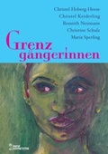 Cover: Grenzg&auml;ngerinnen - Lessing, I