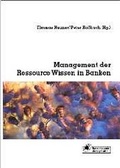 Cover: Management der Ressource Wissen in Banken - Frankfurt School Forum