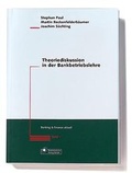 Cover: Theoriediskussion in der Bankbetriebslehre - Frankfurt School Forum
