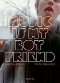 Cover: Music is my Boyfriend - Ventil Verlag