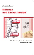 Cover: Melange und Zuckerlskelett - Larimar-Verlag