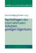 Cover: Rechtsfragen des internationalen Schutzes geistigen Eigentums - OVS Rechtsverlag