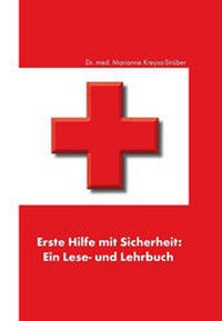 Abbildung von: Erste Hilfe mit Sicherheit - FLVG Verlagshaus