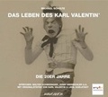 Cover: Das Leben des Karl Valentin (Teil 5) - Die 20er Jahre - steinbach sprechende b&uuml;cher
