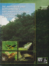 Abbildung von: Die Amphibien und Reptilien eines Tieflandfeuchtwald-Schutzgebietes in Vietnam - Natur und Tier