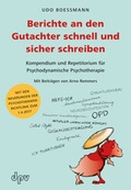Cover: Berichte an den Gutachter schnell und sicher schreiben - Deutscher Psychologen Verlag