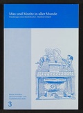 Cover: Max und Moritz in aller Munde - Universit&auml;ts- u. Stadtbibliothek K&ouml;ln