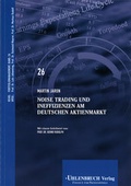 Cover: Noise Trading und Ineffizienzen am deutschen Aktienmarkt - Uhlenbruch