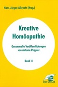 Cover: Kreative Hom&ouml;opathie - Gesammelte Ver&ouml;ffentlichungen - CKH&reg;-Verlag