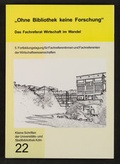 Cover: Ohne Bibliothek keine Forschung. Das Fachreferat Wirtschaft im Wandel - Universit&auml;ts- u. Stadtbibliothek K&ouml;ln