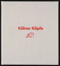 Enlarge image Cover: Kölner Köpfe - Universitäts- u. Stadtbibliothek Köln