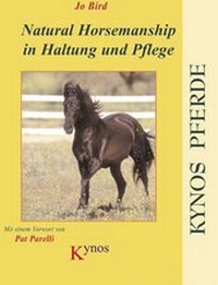 Abbildung von: Natural Horsemanship in Haltung und Pflege - Kynos