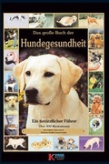 Cover: Das gro&szlig;e Buch der Hundegesundheit - Kynos