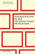 Bild: Diversifikation in der Unterhaltungsproduktion - Herbert von Halem Verlag
