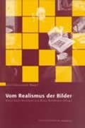 Cover: Vom Realismus der Bilder - Herbert von Halem Verlag