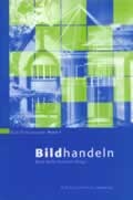 Cover: Bildhandeln - Herbert von Halem Verlag