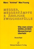 Cover: Messer, Messerk&auml;mpfe & &auml;hnliche Zwischenf&auml;lle - Kahnert, M