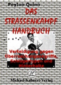 Cover: Das Strassenkampfhandbuch - Kahnert, M