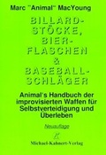 Cover: Billardst&ouml;cke, Bierflaschen & Baseballschl&auml;ger - Kahnert, M