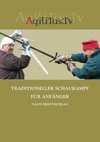Abbildung von: Traditioneller Schaukampf für Anfänger - dembach mediaworks