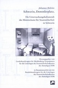 Cover: Schwerin, Demmlerplatz - Der Landesbeauftragte f&uuml;r Mecklenburg-Vorpommern f&uuml;r die Aufarbeitung der SED-Diktatur