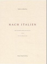 Enlarge image Cover: Nach Italien - Kehrer Verlag
