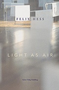 Cover: Felix Hess - LIGHT AS AIR - Kehrer Verlag