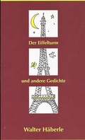 Cover: Der Eiffelturm und andere Gedichte - Lemm, E