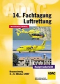Cover: 14. Fachtagung Luftrettung, 3.-6. Oktober 2007, Braunschweig - Wolfsfellner, W