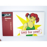 Enlarge image Cover: SMS for you! - Schack, Michael