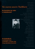Cover: Sie waren unsere Nachbarn. Die Geschichte der Juden in Stadtoldendorf - Mitzkat, J&ouml;rg