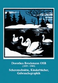 Cover: Dorothea Brockmann OSB (1899-1983). Scherenschnitte, Kinderb&uuml;cher, Gebrauchsgraphik - Mitzkat, J&ouml;rg