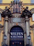 Cover: Welfenschl&ouml;sser in Nord- und Westdeutschland - Mitzkat, J&ouml;rg