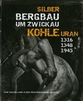 Cover: Bergbau um Zwickau - Stadt Zwickau