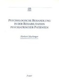 Cover: Psychologische Behandlung in der Rehabilitation psychiatrischer Patienten - Pabst Science Publishers