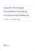 Cover: Apparative Psychologie: Geschichtliche Entwicklung und gegenw&auml;rtige Bedeutung - Pabst Science Publishers