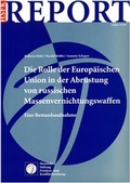 Cover: Die Rolle der Europ&auml;ischen Union in der Abr&uuml;stung von russischen Massenvernichtungswaffen - PRIF - Leibniz-Institut f&uuml;r Friedens- und Konfliktforschung