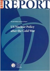 Enlarge image Cover: US Nuclear Policy after the Cold War - PRIF - Leibniz-Institut für Friedens- und Konfliktforschung