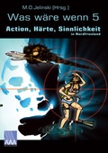 Cover: Was w&auml;re, wenn...5 - Ahead and Amazing