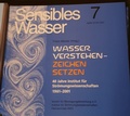Cover: Sensibles Wasser / Wasser verstehen - Zeichen setzen - Verein f. Bewegungsforsch.