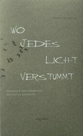 Cover: Wo jedes Licht verstummt - AQUINarte edition