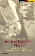 Cover: Ich war Kamerad Pferd - Zeitgut Verlag