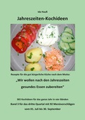 Cover: Jahreszeiten-Kochideen (3. Quartal) - Huber, Franz